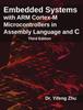 Книга Embedded Systems with Arm Cortex-M Microcontrollers In Assembly Language and C : Third Edition