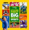 Книга Little Kids First Big Book of Sports