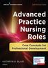 Книга Advanced Practice Nursing Roles : Core Concepts for Professional Development