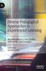 Книга Diverse Pedagogical Approaches To Experiential Learning : Multidisciplinary Case Studies, Reflections, and Strategies