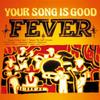 LP Пластинка YOUR SONG IS GOOD - Fever PROT7168 Universal Music 2022 Япония Регги, Ска и Даб