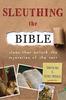 Книга Sleuthing the Bible : Clues That Unlock the Mysteries of the Text