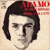 7inch Record ADAMO  Va Mon Bateau  Tiens Vla Lt 2C00623191M LA VOIX DE SON 1970 France Pop Used