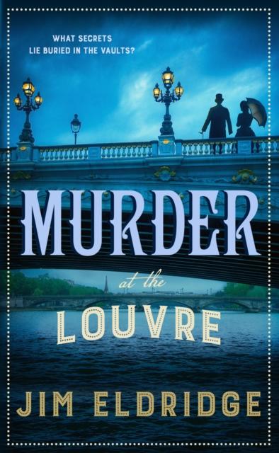 The Murder At the Louvre : The Captivating Historical Whodunnit Set In Victorian Paris Book
