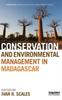 Книга Conservation and Environmental Management In Madagascar