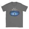 But Why  Nihilist Penguin Meme  TShirt for Men  Casual 100 Cotton Tees Crewneck Short Sleeve T Shirts Gift Idea Clothing