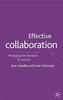 The Effective Collaboration : Managing the Obstacles To Success Book