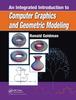 Книга An Integrated Introduction To Computer Graphics and Geometric Modeling