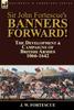 Книга Sir John Fortescue's Banners Forward-The Development & Campaigns of British Armies 1066-1642