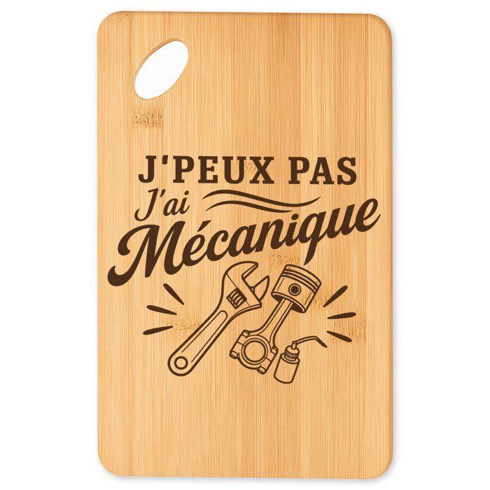 Planche à découper - PLANETEE - Plateau Apéro - Bambou 30×20 cm - Gravure laser 'J’peux pas j’ai Mécanique' - Bords arrondis