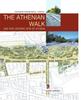 Книга The Athenian Walk and the Historic Site of Athens (English Language Edition) : Second Edition