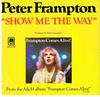 7inch Record PETER FRAMPTON - Show Me The Way 1795S A&M Records 1976 US Rock Used