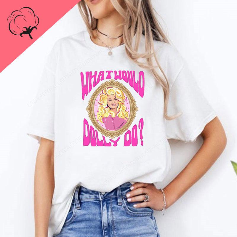 Dolly Parton Tshirt What Would Dolly Do Country Music Legend Vintage Unisexs Clothes Cotton Double Sided Printed Tee Y2k Tops