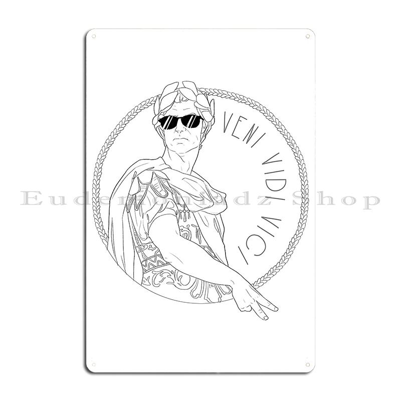 Mfoever Veni Vidi Vici Caesar Metal Sign Wall Mural Party Vintage Party Designs Veni Vidi Vici Caesar Tin Sign Poster