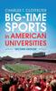 Книга Big-Time Sports In American Universities