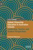 The Global Citizenship Education In Australian Schools : Leadership, Teacher and Student Perspectives Book
