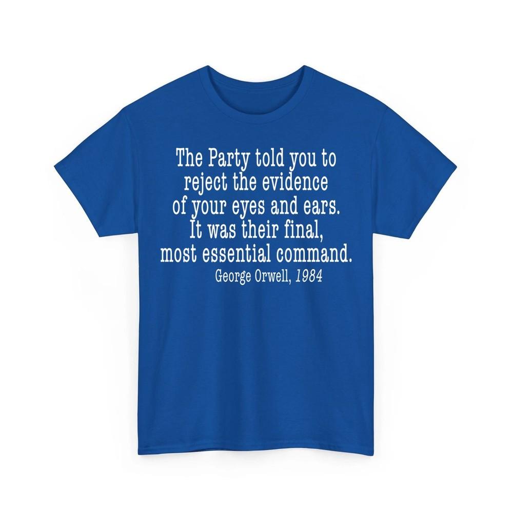George Orwell 1984 AntiTrump Liberal Resist Shirt Unisex Political Activist Unisex T-Shirt