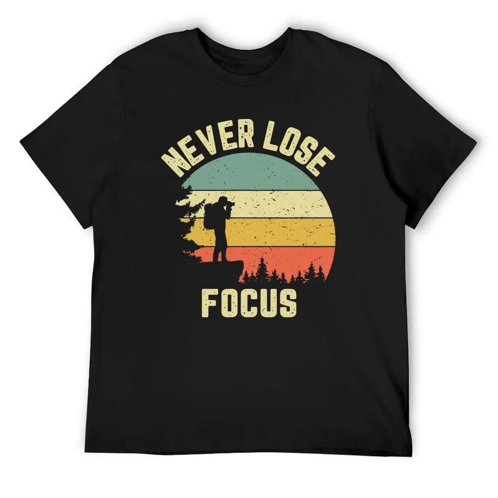 Camera Never Lose Focus Photography T-Shirt graphic t shirts boys whites plus size tops tee shirts for men