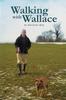 Книга Walking With Wallace by Michael Koe - Paperback