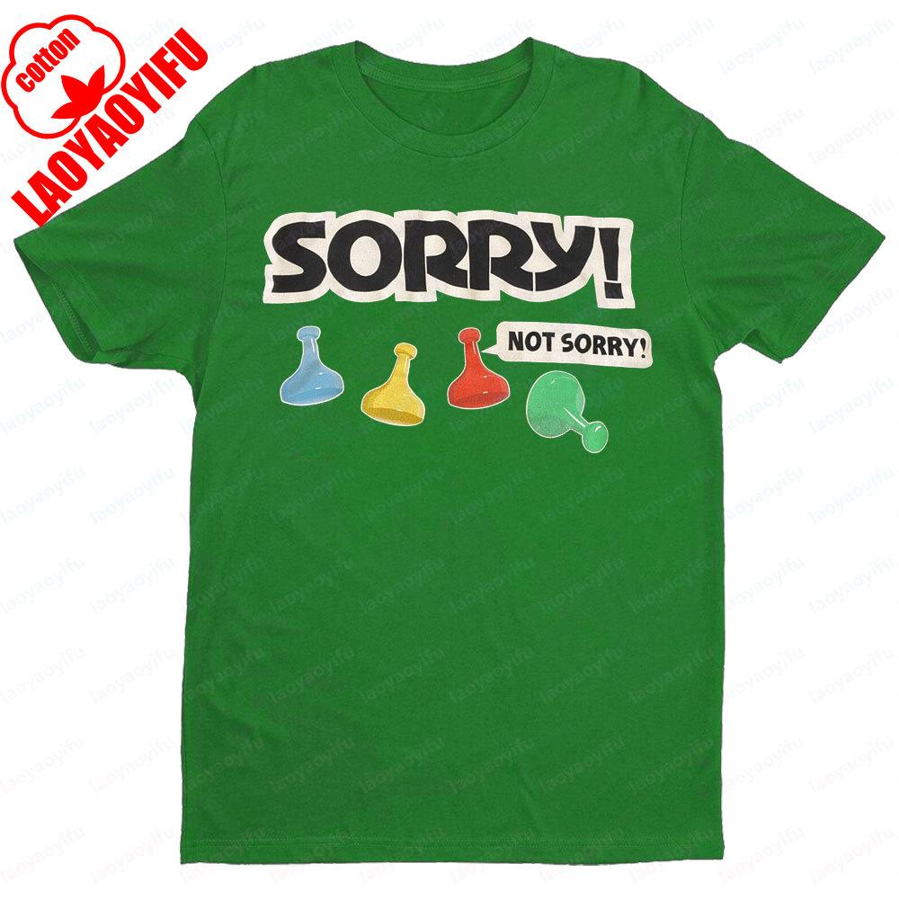 Футболка для настольных игр Sorry Board Game Tshirt Sorry Not Sorry Футболка Забавный Ретро Дизайн Подарок Игроку в Настольные Игры Футболка Топы Мужчины Женщины Свободный Горячая Распродажа Футболки