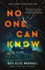 Книга No One Can Know