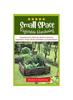 Книга Small Space Vegetable Gardening : Comprehensive Beginners Guide To Growing Vegetables, Fruits, Herbs, Edibles In Limited Space
