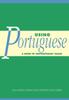 Книга Using Portuguese : A Guide To Contemporary Usage