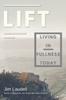 The Lift : Living In Fullness Today Book