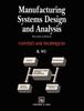 The Manufacturing Systems Design and Analysis Book