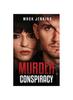 Книга Murder Conspiracy : A Thriller : 1