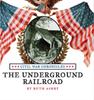 Книга The Underground Railroad