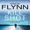 Kill Shot by Vince Flynn Paperback Book 9780857208682