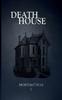 The Death House : 1 Book