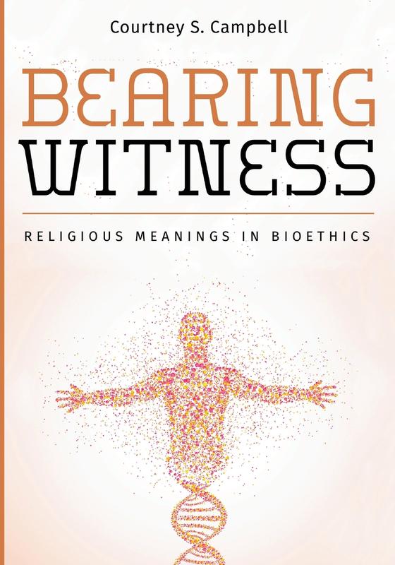 Книга Bearing Witness Religious Meanings In Bioethics by Courtney S. Campbell - Paperback