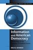 The Information and American Democracy : Technology In the Evolution of Political Power Book