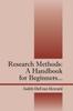 The Research Methods : A Handbook for Beginners... Book