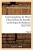 Книга Correspondance De Henri d'Escoubleau De Sourdis Archeveque De Bordeaux. Tome 3 :  Chef Des Conseils Du Roi En l'Armee Navale