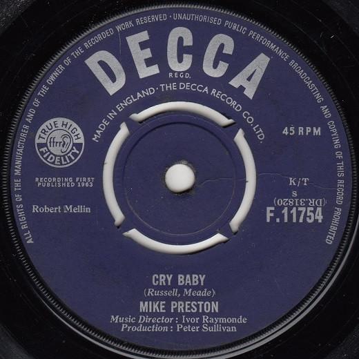 7-дюймовая пластинка МАЙК ПРЕСТОН - Плакса F11754 Decca 1963 UK Рок Б/У
