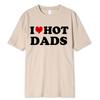 Смешные футболки с красными сердечками I Love Hot Dads, графическая уличная одежда с коротким рукавом и круглым вырезом, футболка Harajuku, мужская/женская одежда