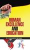 Книга Human Excellence and Education