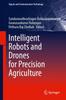 Книга Intelligent Robots and Drones for Precision Agriculture