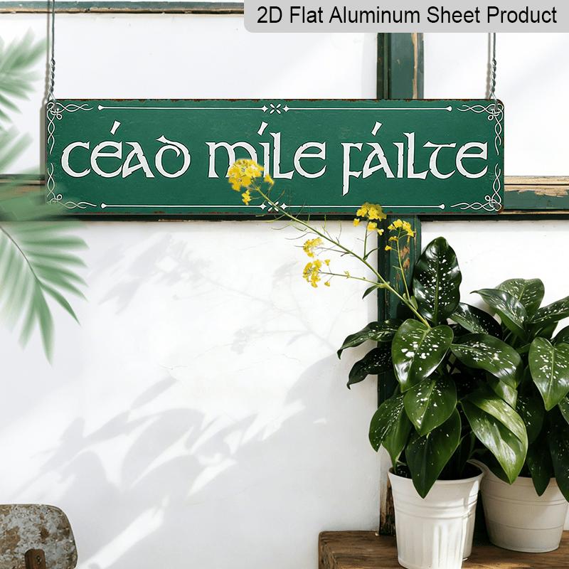 1pc Irish Metal Sign "Ceád Míle Fáilte" - 3.94X15.75 Inch Aluminum Decorative Sign, Multilingual Decorative Plaque English and Celtic Script, Weather