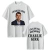 In Loveing Memory Charlie Kirk Freedom Tshirt Men Women Tribute Memorial American Hero Tshirts Man Patriotic Activism T Shirts