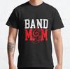 Marching Band Mama Design Gift Idea FansArt Classic T-Shirt S-3XL