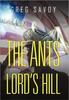 Книга The Ants of Lord's Hill : The Tales of Lord's Hill: Book One