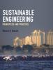 Книга Sustainable Engineering : Principles and Practice