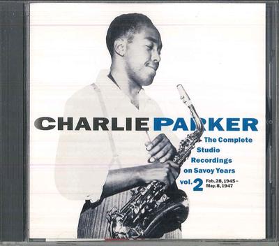 CD ЧАРЛИ ПАРКЕР - Полная запись на Savoy: COCB53437 COLUMIBIA 2005 Япония Джаз Б/у
