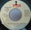 7-дюймовая пластинка ELLIOTT, WALTER & BENNETT - We Could Go On Forever PAD142 PaID 1981 US Folk Б/У