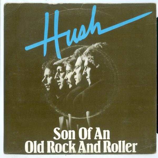 7-дюймовая пластинка HUSH - Son Of An Old Rock And Roller HIT2 Brilliant 1981 UK Rock Б/у