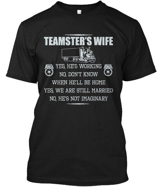 Teamster's Wife T-Shirt Made in the USA Size S to 5XL Unisex T-Shirt